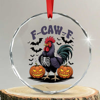 F Caw F Halloween Chicken Skeleton Crystal Glass Ornament Spooky Funny Rooster Meme TS02