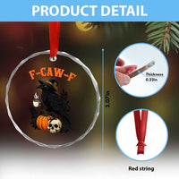 F Caw F Raven Witch Coffee Crystal Glass Ornament Funny Halloween Sarcastic Gothic Bird with Attitude - Wonder Print Shop