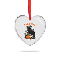 F Caw F Raven Witch Coffee Heart Crystal Glass Ornament Funny Halloween Sarcastic Gothic Bird with Attitude - Wonder Print Shop