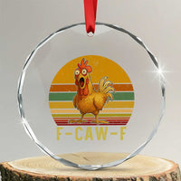 F Caw F Retro Chicken Meme Crystal Glass Ornament Vintage Sunset Poultry Graphic Loud Bird Energy - Wonder Print Shop