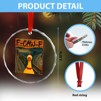 F Caw F Screaming Chicken Crystal Glass Ornament Funny Fawk Off Meme - Wonder Print Shop