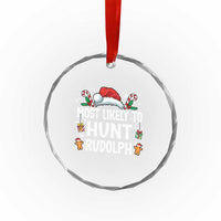 Family Matching Christmas Crystal Glass Ornament Most Likely To Hunt Rudolph - Wonder Print Shop