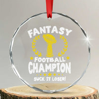 Fantasy Football Legend Crystal Glass Ornament Suck It Loser Funny Champ Champion Draft TS10
