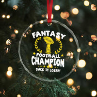 Fantasy Football Legend Crystal Glass Ornament Suck It Loser Funny Champ Champion Draft - Wonder Print Shop
