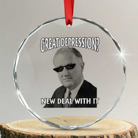FDR Great Depression Deal With It Crystal Glass Ornament Funny History Meme