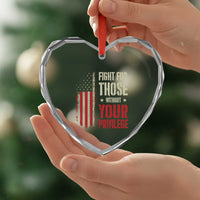 Fight For Those Without Your Privilege Heart Crystal Glass Ornament - Wonder Print Shop