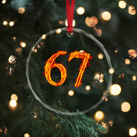 Fire Flame Number 67 Crystal Glass Ornament Funny Six Seven Gen Alpha Slang Meme Sports Team Jersey - Wonder Print Shop