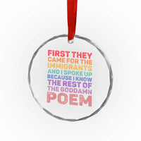 First They Came for The Immigrants Crystal Glass Ornament