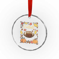 Football And Fall Yall Crystal Glass Ornament Fall Season American Football TS11
