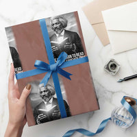 Frederick Douglass Wrapping Paper Roll Once You Learn To Read You Will Be Forever Free - Wonder Print Shop