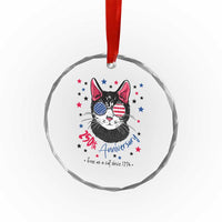 Free As A Cat Since 1776 Funny Patriotic Crystal Glass Ornament Cool American Flag Sunglasses Cat 250th Anniversary Semiquincentennial