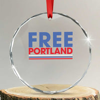 Free Portland Bold Patriotic Crystal Glass Ornament Red White and Blue Protest Statement TS02