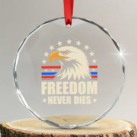 Freedom Never Dies Crystal Glass Ornament Bold Patriotic Eagle Graphic for True American Patriots TS02