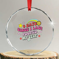 Funny 0 Days Since I Last Pooped Myself Crystal Glass Ornament Joke Meme Gag TS11