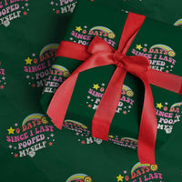 Funny 0 Days Since I Last Pooped Myself Wrapping Paper Roll Joke Meme Gag - Wonder Print Shop