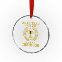 Funny #1 Anal Bead Tug O War Champion Crystal Glass Ornament Adult Humor Cringe TS11