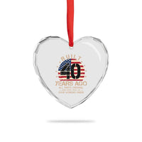 Funny 40th Birthday Heart Crystal Glass Ornament Vintage US Flag Built 40 Years Ago Parts Original