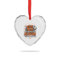 Funny 65th Birthday Mechanic Heart Crystal Glass Ornament This Is What 65 And Playing With Blocks Looks Like