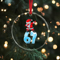 Funny 67 Christmas Crystal Glass Ornament Six Seven Dabbing Santa Meme Gen Alpha Slang TS11