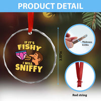 Funny Adult Humor Underwear Sniff Graphic Crystal Glass Ornament If It is Fishy I Will Sniffy Innuendo Absurdist Meme