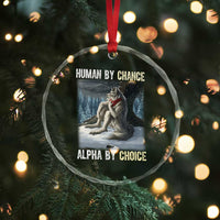 Funny Alpha Wolf Christmas Meme Crystal Glass Ornament Human By Chance Alpha By Choice TS14