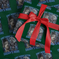 Funny Alpha Wolf Wrapping Paper Roll Don't Worry Kitten Daddy's Here 90s Vintage Bootleg - Wonder Print Shop
