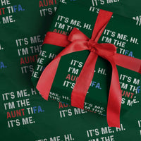 Funny Aunt Tifa Wrapping Paper Roll Its Me Hi I Am The Aunt Tifa Fight Fascism Protest - Wonder Print Shop