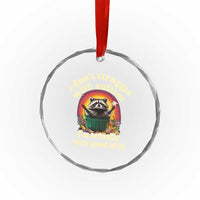 Funny Autistic Raccoon Meme Crystal Glass Ornament I Don't Struggle With Autism TS02