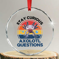 Funny Axolotl Pun Crystal Glass Ornament I Stay Curious Axolotl Question Retro TS02
