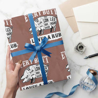 Funny BBQ Grilling Every Butt Loves A Rub Wrapping Paper Roll Barbecue Grill Father's Day - Wonder Print Shop