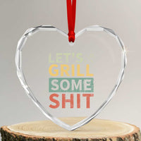 Funny BBQ Grilling Let's Grill Some Shit Heart Crystal Glass Ornament Retro Vintage Barbecue Father's Day - Wonder Print Shop