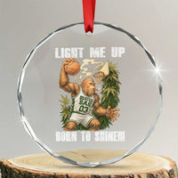 Funny Bigfoot Basketball Crystal Glass Ornament Light Me Up Born To Shine - Wonder Print Shop