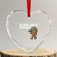 Funny Bigfoot Christmas Heart Crystal Glass Ornament Is This Jolly Enough - Wonder Print Shop