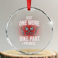 Funny Biker Crystal Glass Ornament One More Bike Part Motorcycle Mechanic TS02