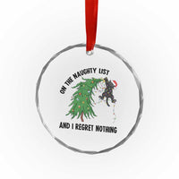 Funny Black Cat Christmas Crystal Glass Ornament On the Naughty List And I Regret Nothing TS14