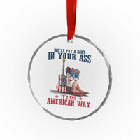 Funny Boot in Your Ass American Way Crystal Glass Ornament Patriotic Country Style USA Pride TS02