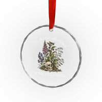 Funny Botanical Skull Dark Humor Crystal Glass Ornament All Plants Are Edible Some Only Once