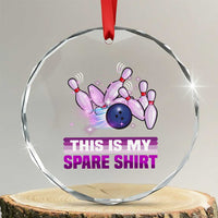 Funny Bowling Lover Crystal Glass Ornament This Is My Spare Shirt Quote TS12