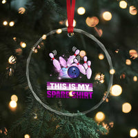 Funny Bowling Lover Crystal Glass Ornament This Is My Spare Shirt Quote TS12