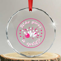Funny Bowling Quote Crystal Glass Ornament Who Gives A Split For Women TS12