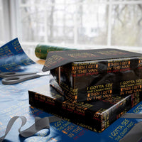 Funny Candy Van Meme Wrapping Paper Roll I Gotta See The Candy First Then I Get In The Van I'm Not Stupid Sarcasm
