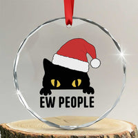 Funny Cat Christmas Crystal Glass Ornament Ew People Anti Social Grumpy Cat Xmas TS14