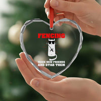 Funny Cat Fencing Heart Crystal Glass Ornament Make Me New Friends And Stab Them - Wonder Print Shop
