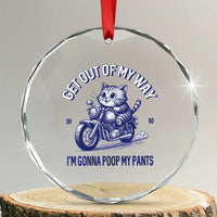 Funny Cat Meme Crystal Glass Ornament Get Out of My Way Gonna Poop My Pants Adult Humor Meme TS02