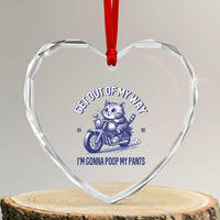 Funny Cat Meme Heart Crystal Glass Ornament Get Out of My Way Gonna Poop My Pants Adult Humor Meme - Wonder Print Shop