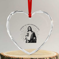 Funny Cheers To The Birthday Boy Heart Crystal Glass Ornament Christmas Christian Faith - Wonder Print Shop