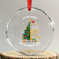Funny Chrismukkah Hanukkah Xmas Crystal Glass Ornament In This House We Celebrate Love Xmas Tree Menorah TS11