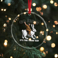 Funny Christian Easter Crystal Glass Ornament Go Jesus It Is The Third Day Religious Bunny