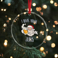 Funny Christmas Beers Couple Crystal Glass Ornament I Love Your Jugs Santa Beers Drinker TS11