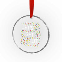 Funny Christmas Crystal Glass Ornament Let's Get Lit Led Lights Xmas TS11